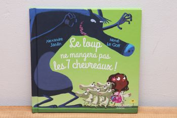 Le loup ne mangera pas les 7 chevreaux!