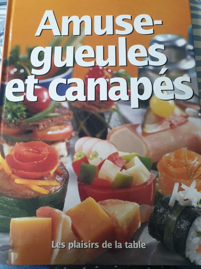 Amuse-gueules et canapés  les plaisirs de la table