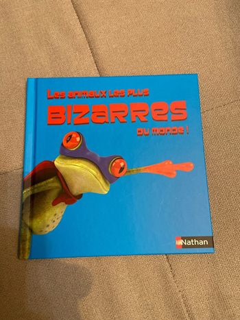 Les animaux les plus bizarres du monde !