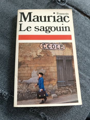 Le sagouin - François Mauriac