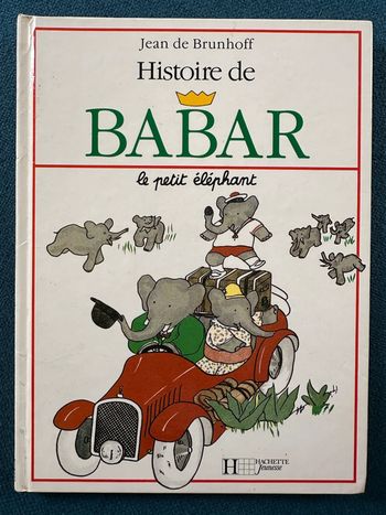 Livre vintage Histoire de Babar le petit éléphant Hachette Jeunesse Jean de Brunhoff album