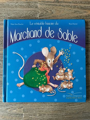 La véritable histoire du marchand de sable
