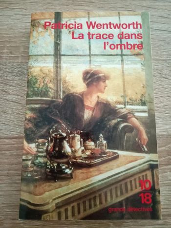 Patricia Wentworth - La trace dans l'ombre