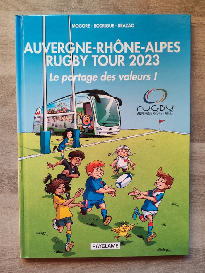 Livre bd Auvergne Rhône-Alpes rugby Tour 2023 le partage des valeurs