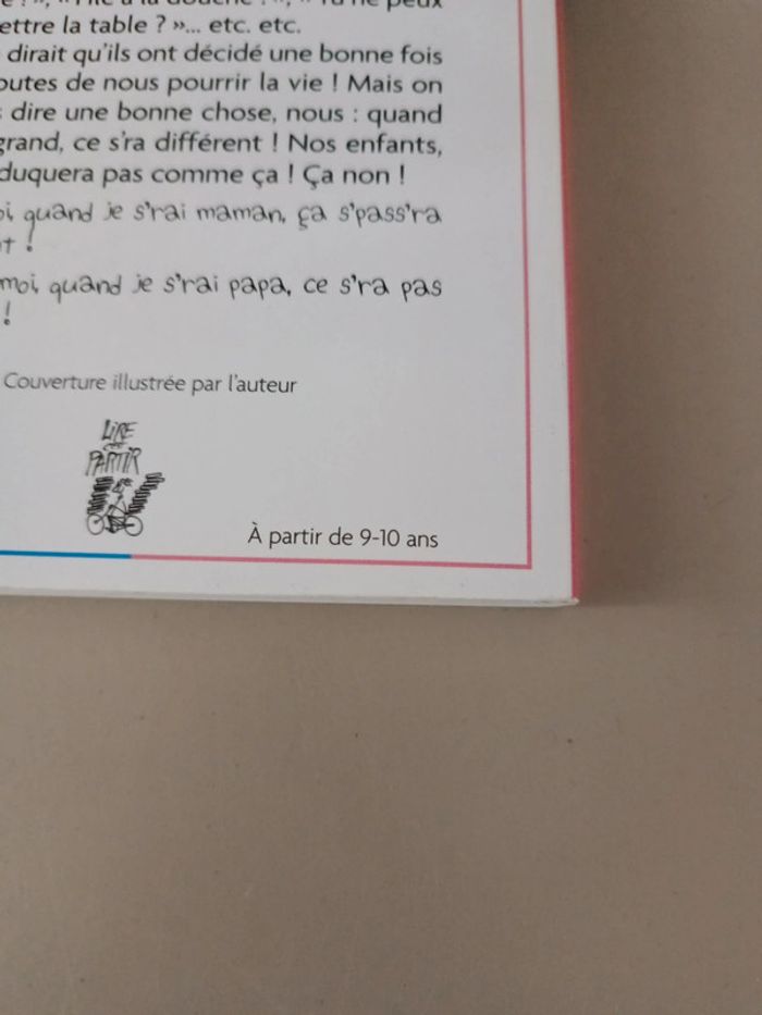 Moi quand je serai grand ce sera différent non mais c'est vrai quoi à partir de 9-10 ans - photo numéro 11