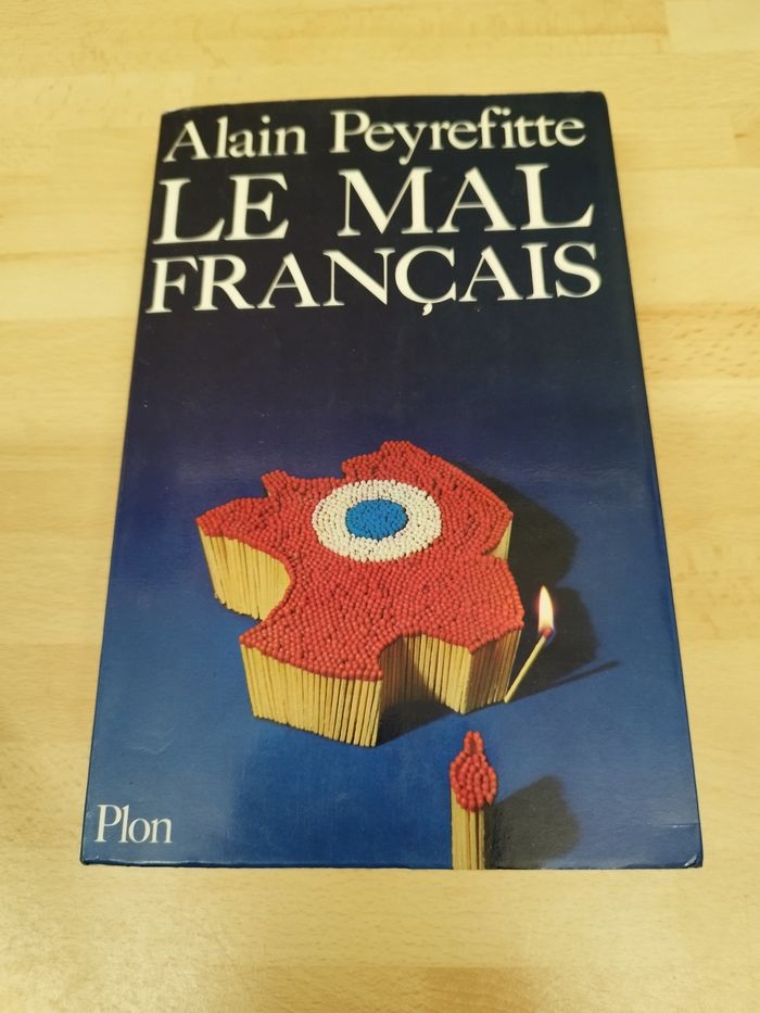 Le mal français, Alain Peyrefitte, Plon