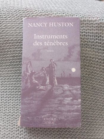 Nancy Huston - Instruments des ténèbres