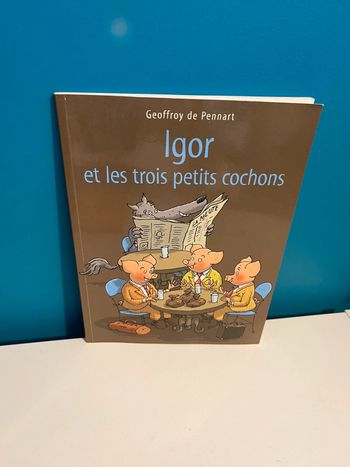 Livre école des loisirs de Geoffroy de pennart igor et les 3 petits cochons