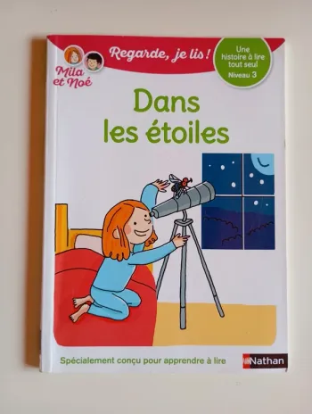Regarde, je lis - Mila et Noé : dans les étoiles