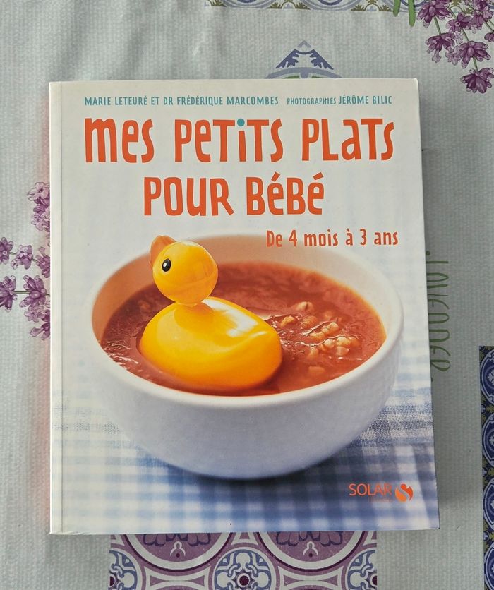 Livre Mes petits plats pour bébé - 4 mois à 3 ans
