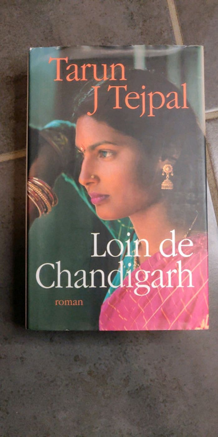 Loin de Chandigarh - Tarun J Tejpal