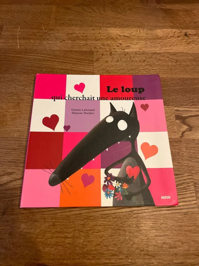 Livre Mes p’tits Albums Le loup qui cherchait une amoureuse