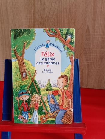 Félix, le génie des cabanes, L'école d'Agathe, Tome 31