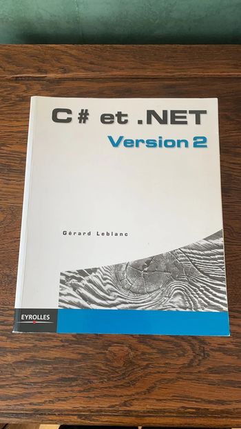 C# et .NET - Gérard Leblanc
