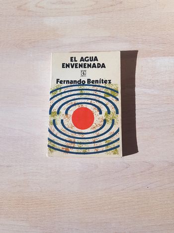 El agua envenenada - Fernando Benítez