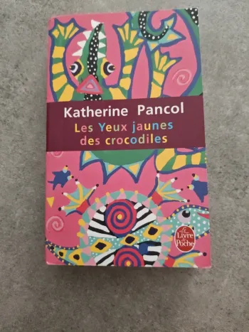 Les yeux jaunes des crocodiles Katherine Pancol