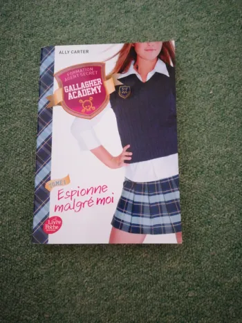 Roman :" Gallagher academy, tome 1, espionne malgré moi"