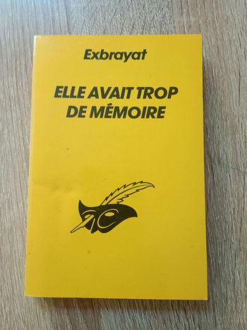 * Exbrayat - Elle avait trop de mémoire