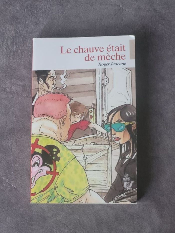 Le Chauve Était De Mèche Format Poche (Livre)