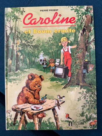 Livre vintage album Hachette Caroline et Boum Ermite Pierre Probst