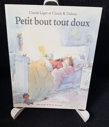 Petit bout tout doux (lutin poche) - Claude Lager - Claude K. Dubois - Ecole des loisirs
