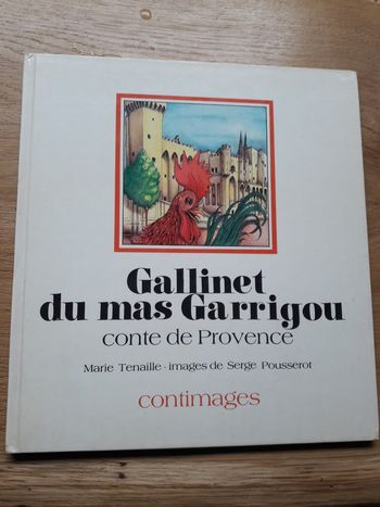 Gallinet du mas Garrigou conte de Provence