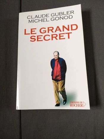 Le Grand Secret de Claude Gubler et Michel Gonod