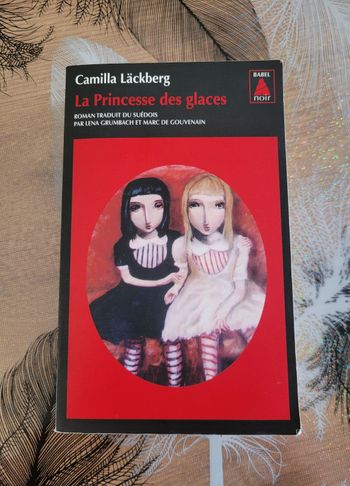 La Princesse des glaces Camilla Läckberg