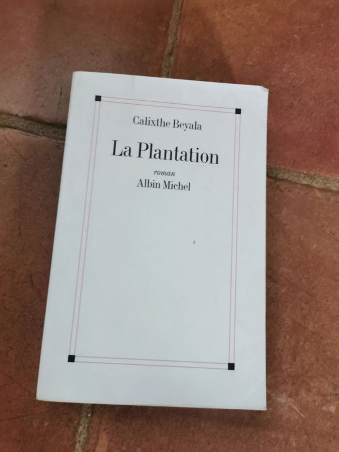 La Plantation, roman de Calixthe Beyala