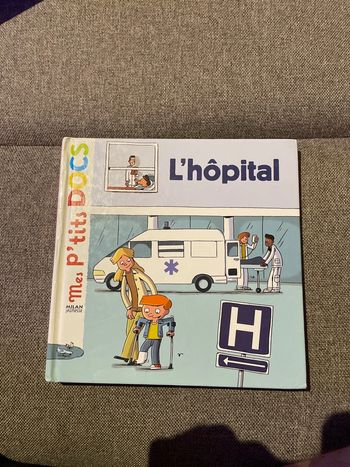 Mes p’tits docs L’hôpital