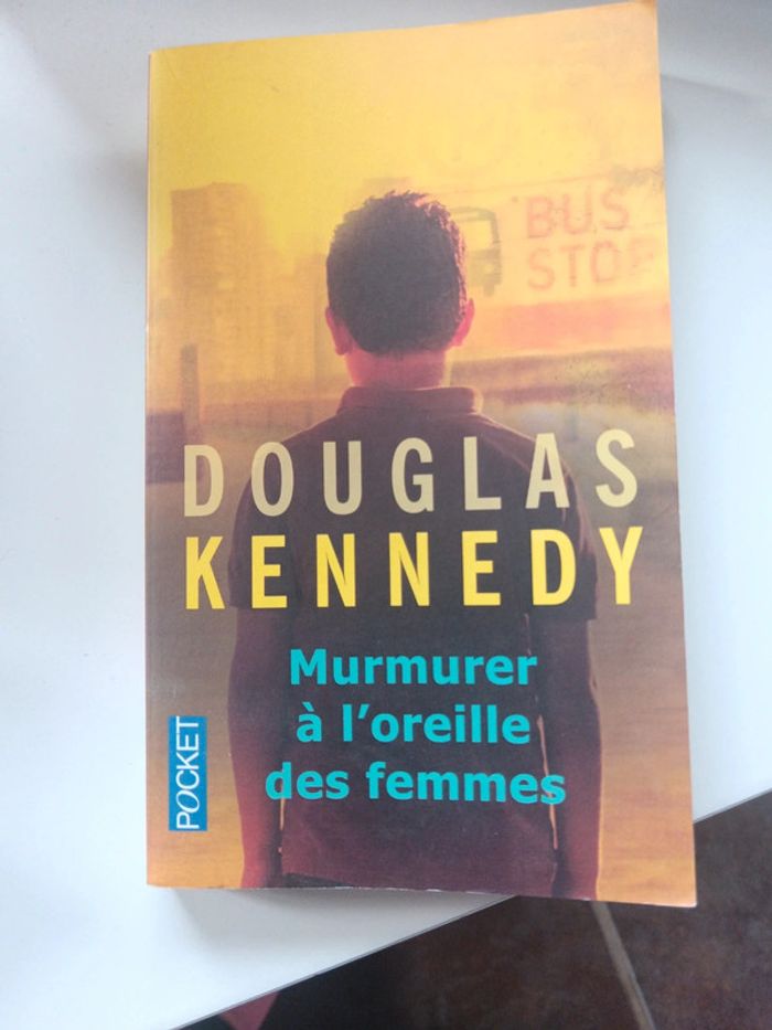 Livre murmurer à l'oreille des femmes de Douglas Kennedy