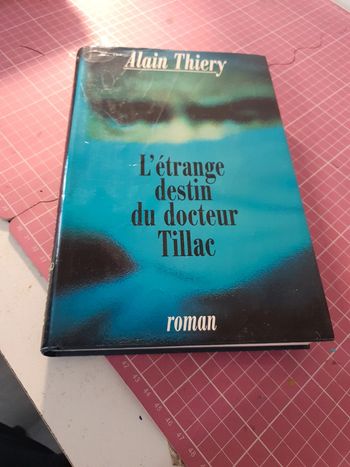 L'étranger destin du docteur tillac