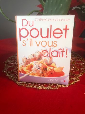 Du poulet s’il vous plaît ! Catherine Lacouberie