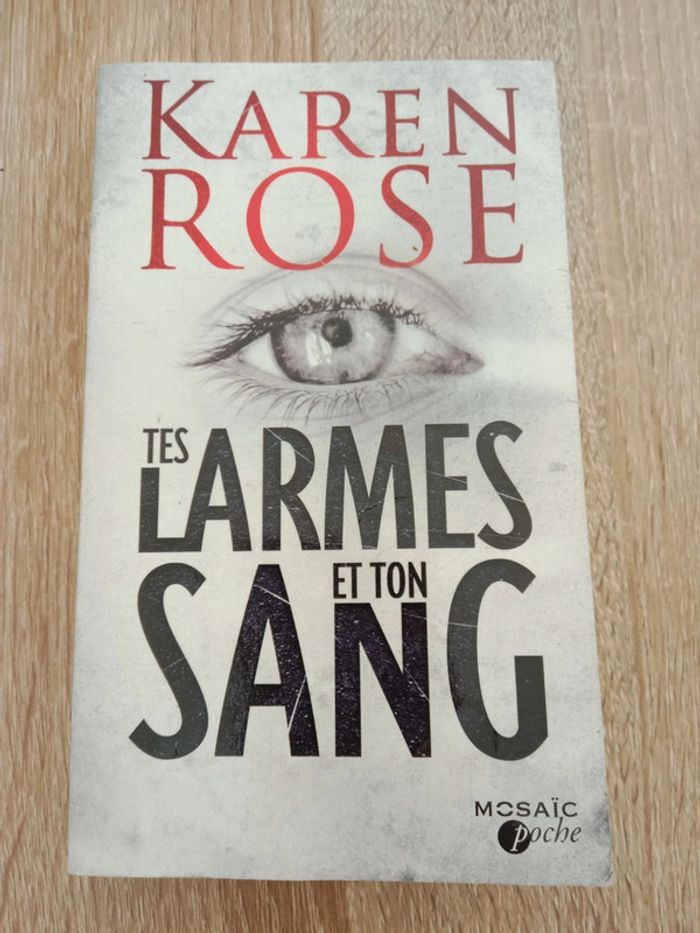 Karen Rose 📚 Tes larmes et ton sang