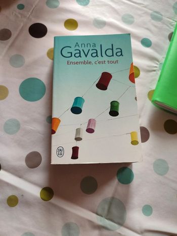 Ensemble, c'est tout de Anna gavalda