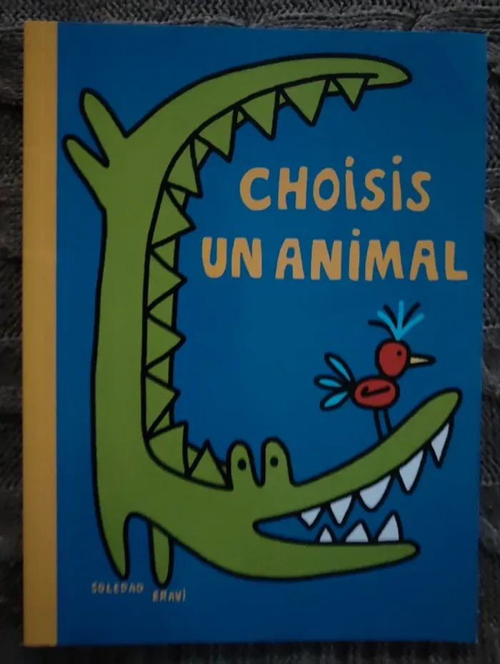 Livre Choisis un animal Soledad Bravi École des max