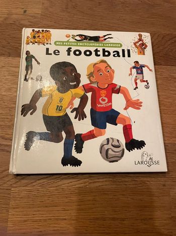 Livre Mes petites encyclopédie Larousse Le football