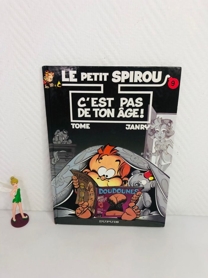Le petit Spirou c’est pas ton âge ! Tome 9 EO