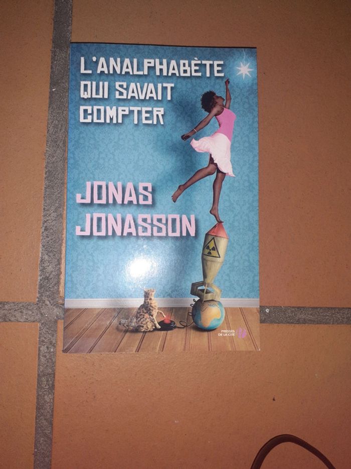 L analphabète qui savait compter de Jonas Jonasson