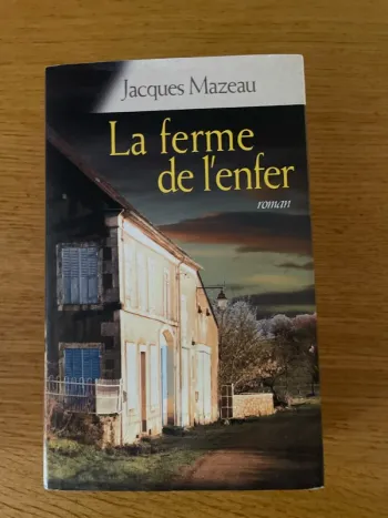 La ferme de l’enfer