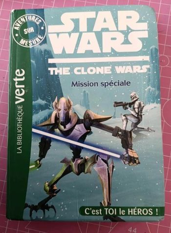Livre StarWars The Clone Wars bibliothèque verte C'est toi le héros
