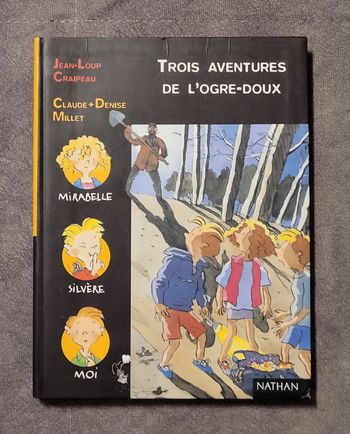 Trois aventures de l'ogre doux Jean-Loup Craipeau