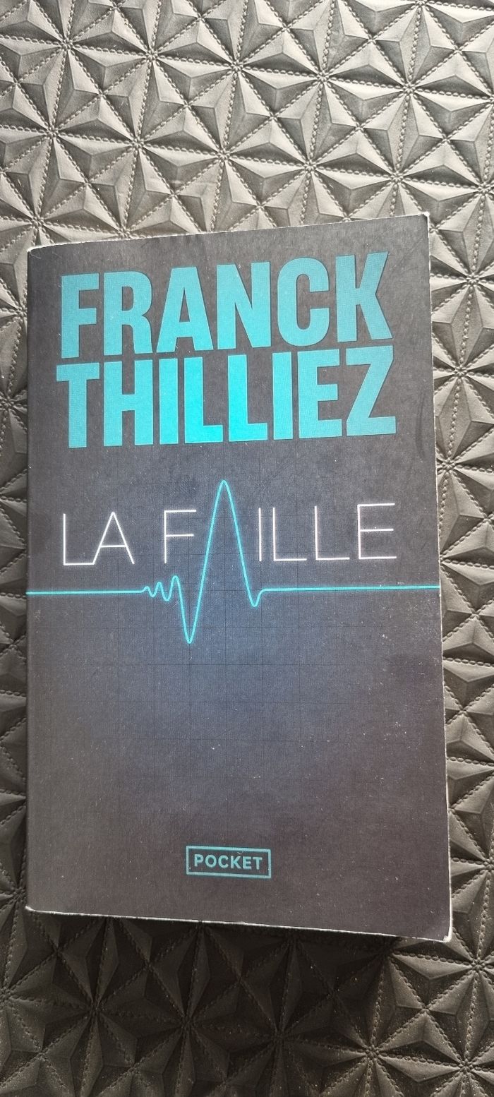 La faille de Franck Thilliez