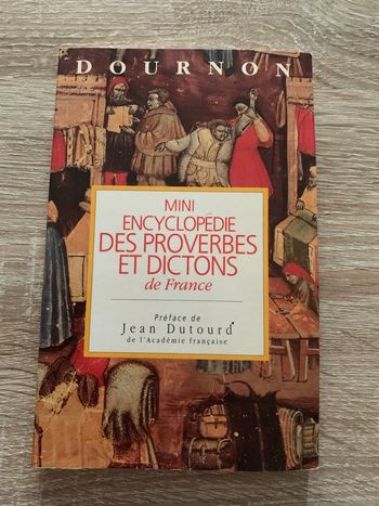 Mini encyclopédie des proverbes et dictons de France
