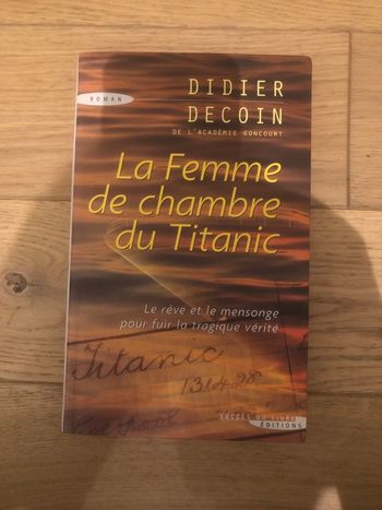 La femme de chambre du Titanic - Didier Decoin