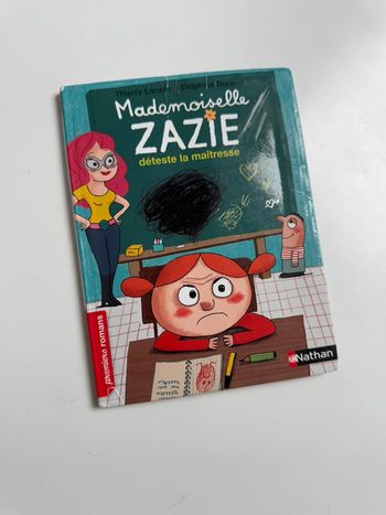 Livre Mademoiselle Zazie déteste la maîtresse