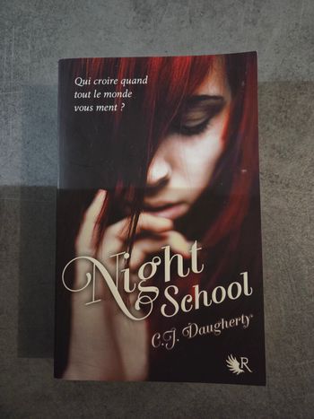 Night school tome 1, C.J. Daugherty