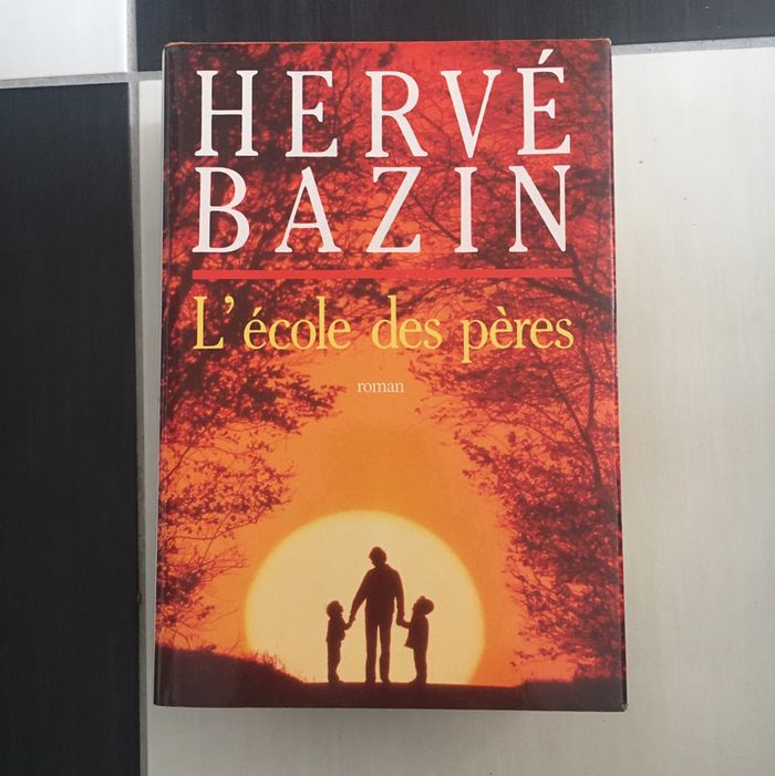 🌺 L’école des pères - Herve bazin
