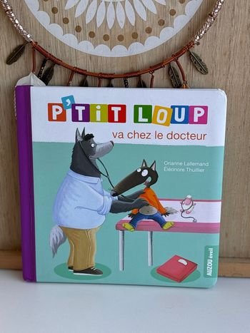 Livre p’tit loup va chez le docteur 