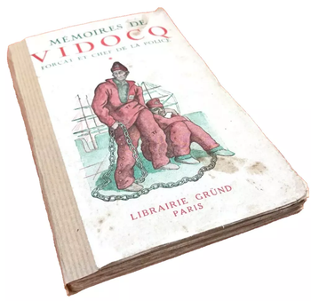 Mémoires de Vidocq Forçat et chef de la police Chef de la police de sûreté jusqu' en 1827